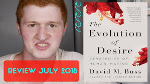"Evolution of Desire" by Dr. David M. Buss