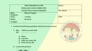 Maybe you would like to learn more about one of these? Soal Uas Pas Bahasa Inggris Kelas 1 Semester 1 K13 Revisi Guru Maju