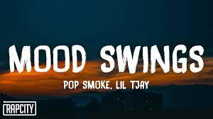 Mood Swings Lyrics And Song Meaning By Pop Smoke Great Feeling