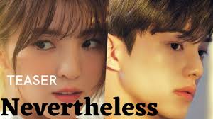 Nevertheless 2021 episode 4 has not been released yet. Eng Sub Nevertheless Teaser Han So Hee Song Kang Youtube