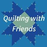 Quilting with Friends