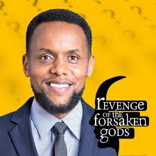 Revenge of the forsaken gods