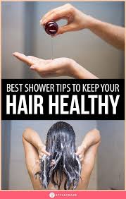 Best Shower Tips To Keep Your Hair Healthy In 2020 Shower Tips Healthy Hair Tips Hair Care Remedies