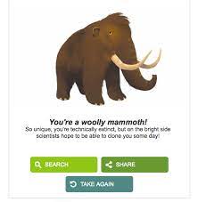 Taking Google S Earth Day What Animal Are You Quiz Might Be The Most Entertaining Thing You Do Today What Animal Are You What Animal Are You Quiz Wooly Mammoth