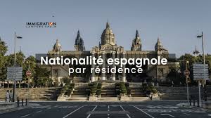 Combien je vous dois ? Obtenir La Nationalite Espagnole Par Residence En Un Temps Record