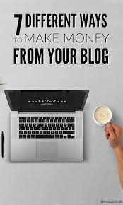 Check spelling or type a new query. 7 Different Ways To Make Money From Your Blog Skint Dad
