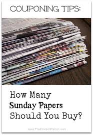 Reader Question How Many Sunday Papers Should You Buy Coupons Money Saver Extreme Couponing