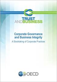 An introduction to corporate governance in malaysia. Corporate Governance And Business Integrity A Stocktaking Of Corporate Practices Oecd