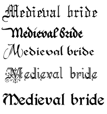Medieval Bride Diy Free Tattoo Fonts Tattoo Fonts Tattoo Lettering Fonts