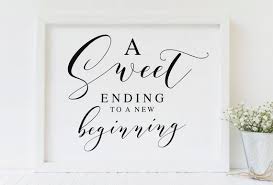 A Sweet Ending To A New Beginning Wedding Favors Sign Etsy In 2020 Wedding Signs Diy Wedding Reception Signs Wedding Quote Signs