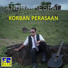 7 28 Mb Download Lagu Andra Respati Korban Perasaan Mp3 Terbaru Dengan Lirik Download lagu mp3 & video: