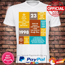 Age does not diminish the extreme disappointment of having a scoop of ice cream fall from the cone. Keep Calm And Enjoy Your 25th Birthday Quotes Shirt Hoodie Sweater Long Sleeve And Tank Top