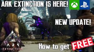 Ark survival evolved extinction offers us an adventure of survival out of the ordinary which has been a breath of fresh air in the panorama of. Ark Extinction Is Here Xbox Ps4 30gb How To Get For Free New Dinos And More Youtube