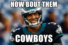 The new monster facility in arlington, texas, has over 200 suites leasing for more than $350,000 a year. How Bout Them Cowboys Philadelphia Eagles Qb Meme Generator