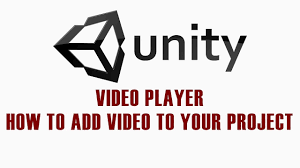 Unity 2017 Video Player How To Add Video To Your Project Unity Video Player Ads