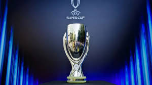 Tout savoir sur la Supercoupe de l'UEFA : format, participants et palmarès