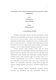 Humas pemerintah, dan tujuan dalam. Https Digilib Uns Ac Id Dokumen Download 5474 Mtu5ntq Peranan Public Relations Dalam Memberikan Pelayanan Prima Di Pt Telkom Kandatel Solo Abstrak Pdf
