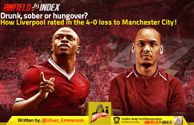 Champions stunned as city thrash liverpool. Drunk Sober Or Hungover How Liverpool Rated In The 4 0 Loss To Manchester City
