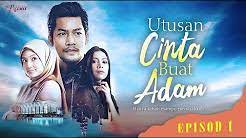 Nur atiqah 10 august 2019. Utusan Cinta Buat Adam Youtube