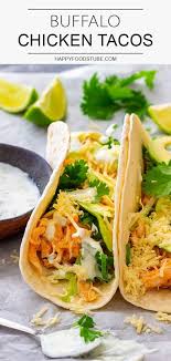 Buffalo Chicken Tacos Recipe Happy Foods Tube Recipe Buffalo Chicken Tacos Recipes Using Rotisserie Chicken Chicken Taco Recipes