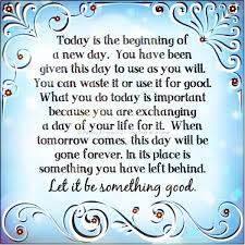 Today Is The Day New Day Quotes Today Is A New Day Good Night Quotes