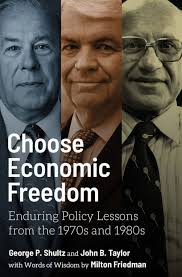 Choose Economic Freedom : Enduring Policy Lessons from the 1970s and 1980s  (Hardcover)