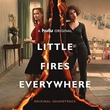 Various Artists Little Fires Everywhere Original Soundtrack Lyrics And Tracklist Genius