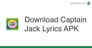 This is a repository contains. Captain Jack Lyrics Apk 2 0 Android App Download