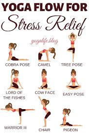 10 Easy Poses For Stress Relief Yoga Life Yoga For Flexibility Yoga For Stress Relief Yoga Sequence For Beginners