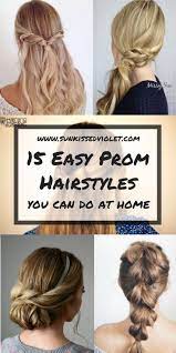 15 Easy Prom Hairstyles For Medium To Long Hair You Can Diy At Home With Step To Step Tutorials Easy Formal Hairstyles Prom Hairstyles For Long Hair Prom Hair