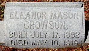 Eleanor Stewart Mason Crowson (1892-1916)