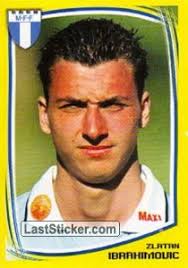 Zlatan azinović (born 31 january 1988) is a swedish former professional footballer who played as a goalkeeper. Sticker 253 Zlatan Ibrahimovic Panini Fotboll Allsvenskan 2000 Laststicker Com