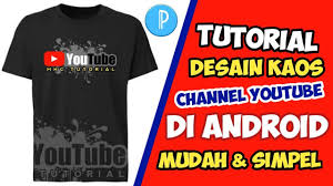 Desain baju anda sendiri di studio online kami. Cara Desain Kaos Channel Youtube Sendiri Di Android Pakai Aplikasi Pixellab Youtube