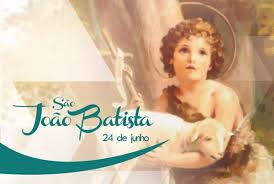São joão é conhecido popularmente como. Festa De Sao Joao Batista Acontece Hoje 24 Arquidiocese De Juiz De Fora