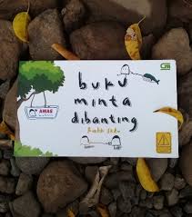 Padahal lebaran jadi momen di mana keluarga yang mencar kesana kemari jadi kumpul disatu momen ini. Review Buku Challenge April 2020 Buku Minta Dibanting Rintik Sedu Oleh Nje Beranibaca