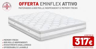 Scoprite le vantaggiose offerte proposte da eminflex, per dormire bene a un prezzo veramente conveniente. Offerte Materassi Eminflex