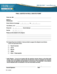 Fhm insurance company was formed in 1954 and is one of the oldest and most experienced workers' compensation companies in the. Fillable Online Final Audited Payroll Dispute Form Fhm Insurance Fax Email Print Pdffiller