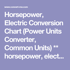 horsepower electric conversion chart power units converter