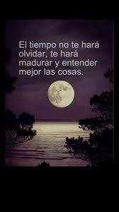 El Tiempo Lo Cura Todo Fotos De Ka Luna Fotos De La Luna Frases