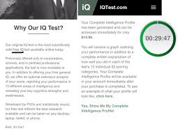 Test your cognitive skills and see where you rank. Spent 30 Minutes Taking This Claimed Free Iq Test Now I Feel As Though I Wouldn T Want To Know My Score For Falling For This Asshole Design Assholedesign