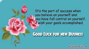 Check spelling or type a new query. Good Luck Messages For Starting A New Business Best Wishes Quotes Good Luck Wishes Luck