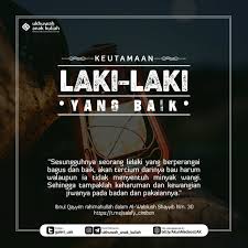 Kutipan berikut ini juga berisi kata mutiara islami yang bisa jadi penting untuk mendorong agar anak tumbuh menjadi orang sholeh dan salihah. Nasehat Islami Untuk Anak Laki Laki