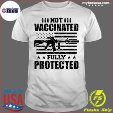 Download Not Vaccinated Fully Protected Svg Ar 15 Assault Rifle M4 Firearm Gun Shirt Hoodie Sweater And Long Sleeve