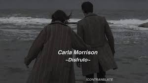 Carla Morrison Disfruto Turkce Ceviri Youtube Me complace amarte disfruto acariciarte y ponerte a dormir es escalofriante tenerte de frente. carla morrison disfruto turkce