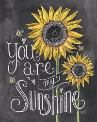 You are my sunshine quote. Pin On My Mom