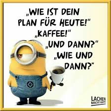 Pin Von Kafer Agul Auf Minions Lustige Spruche Witzige Bilder Spruche Witzige Spruche