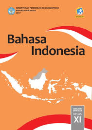 Bahasa Indonesia Sma Ma Smk Mak Kelas Xi Kurikulum 2013 Edisi Revisi 2017 Buku Sekolah Elektronik Bse