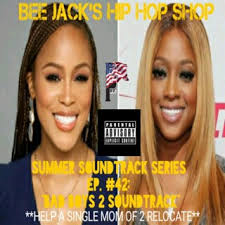 EP. #42: BAD BOYS 2 SOUNDTRACK: #MIGOS #CULTURE3 TRINA #VERZUS #EVE *HELP A  SINGLE MOM OF 2 RELOCATE