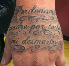 A word or phrase that is commonly used in conversational speech (e.g. Tat2joker Perdoname Madre Por Todo Mi Desmadre Tattoo Quotes Tattoos