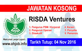 Risda is one of the federal statutory bodies under the ministry of rural and regional development and was established on 1 january 1973 under the authorities endorsed by. Job Vacancy At Risda Ventures Jawatan Kosong Kerajaan Kerja Kosong Swasta 2017